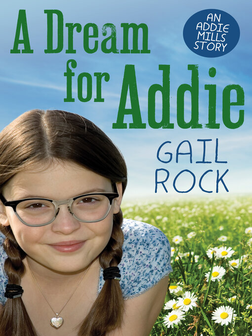 Title details for A Dream for Addie by Gail Rock - Available